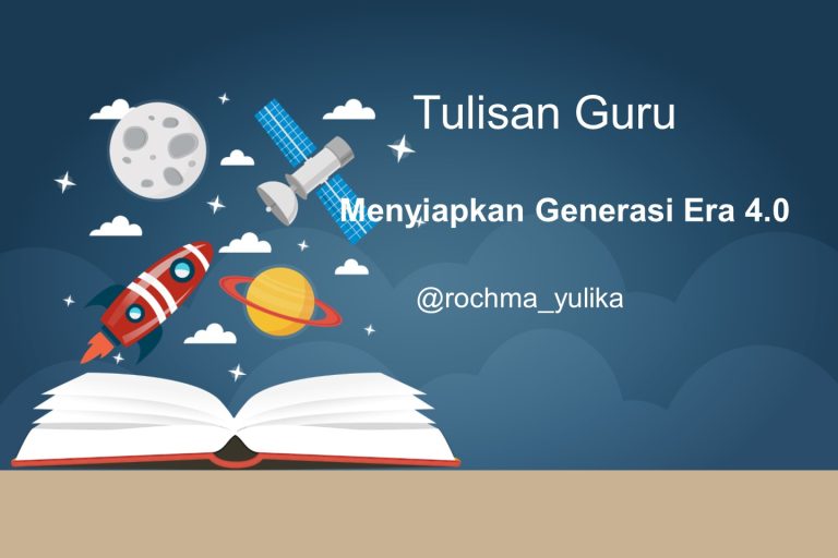 Read more about the article Menyiapkan Generasi di Era 4.0