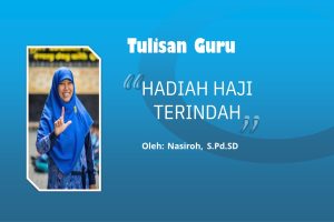 Read more about the article HADIAH HAJI TERINDAH