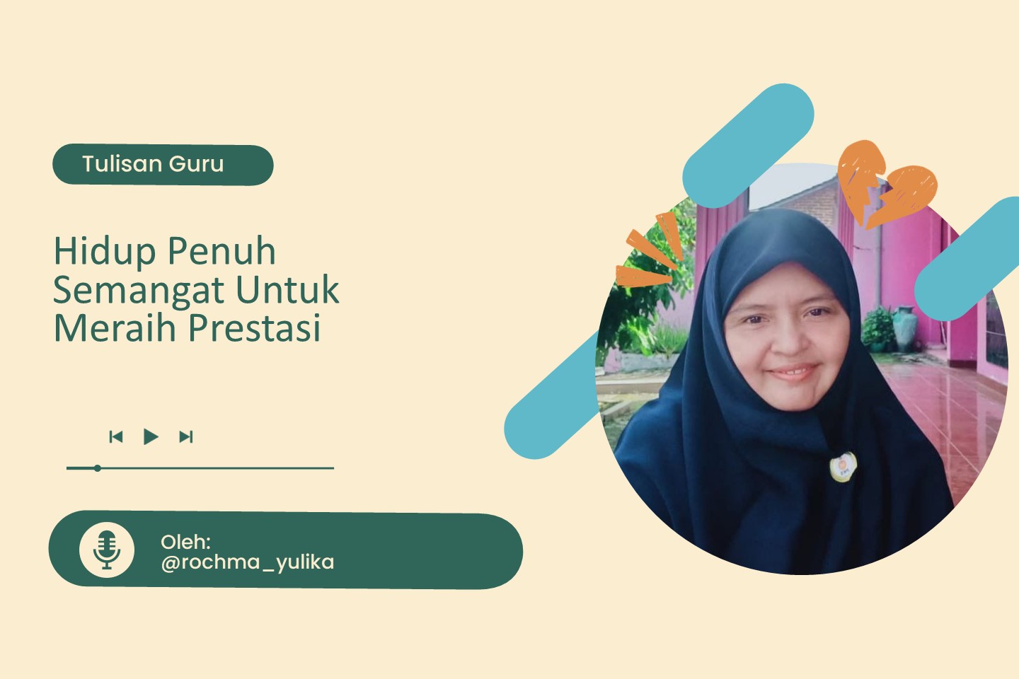 You are currently viewing Hidup Penuh Semangat Untuk Meraih Prestasi