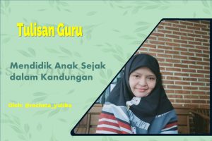 Read more about the article Mendidik Anak Sejak dalam Kandungan