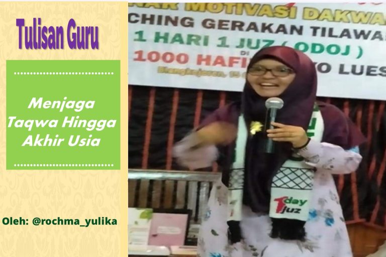 Read more about the article Menjaga Taqwa Hingga Akhir Usia