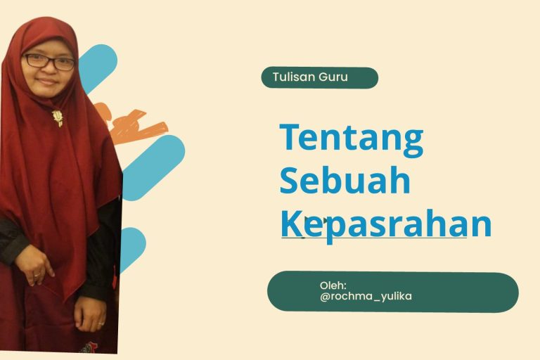 Read more about the article Tentang Sebuah Kepasrahan
