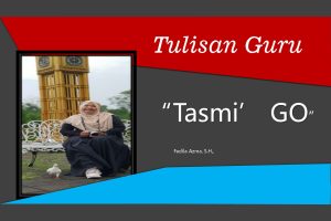 Read more about the article “Tasmi’ GO”