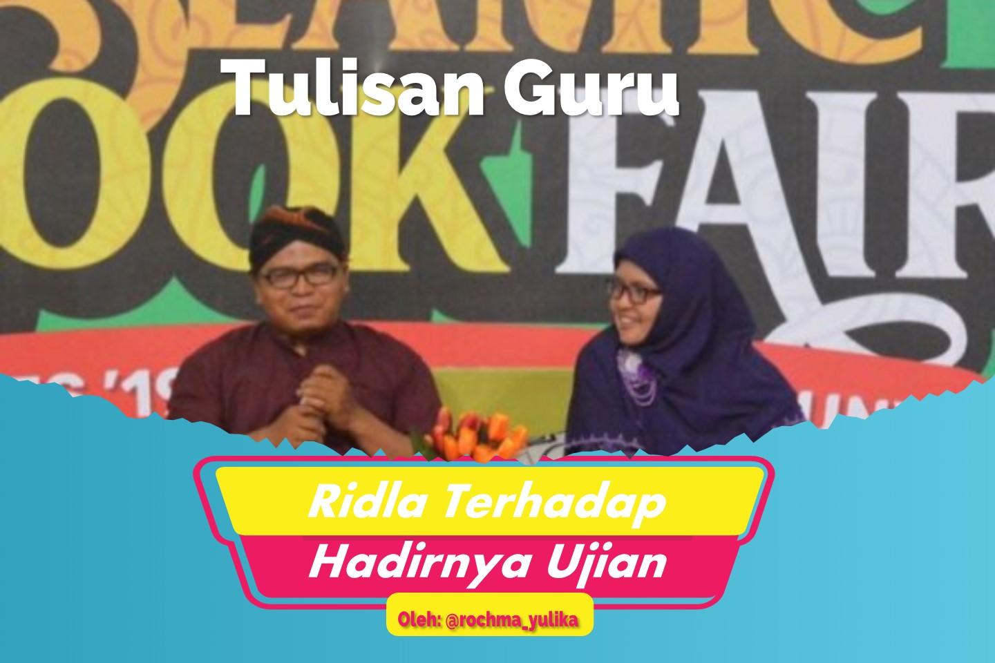 You are currently viewing Ridla Terhadap Hadirnya Ujian