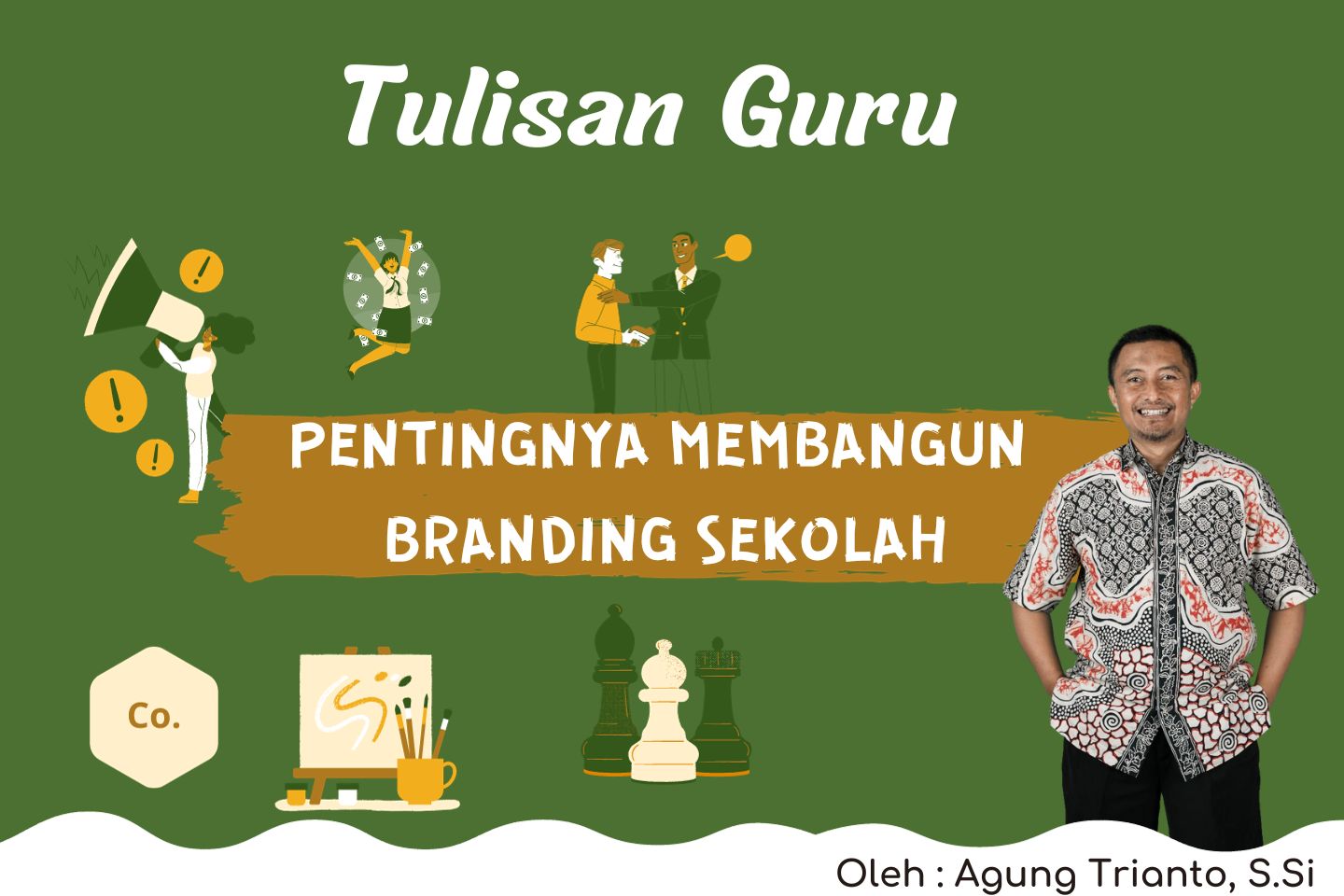 You are currently viewing PENTINGNYA MEMBANGUN BRANDING SEKOLAH