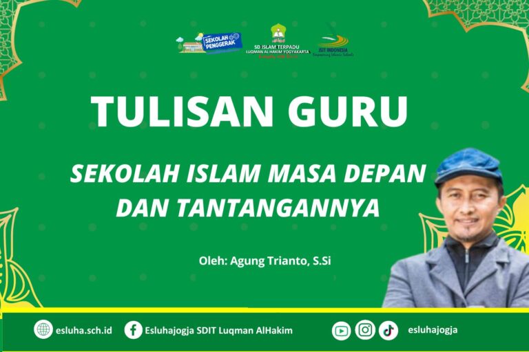 Read more about the article SEKOLAH ISLAM MASA DEPAN DAN TANTANGANNYA