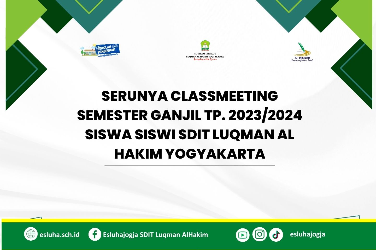 You are currently viewing SERUNYA CLASSMEETING SEMESTER GANJIL TP. 2023/2024 SISWA SISWI SDIT LUQMAN AL HAKIM YOGYAKARTA