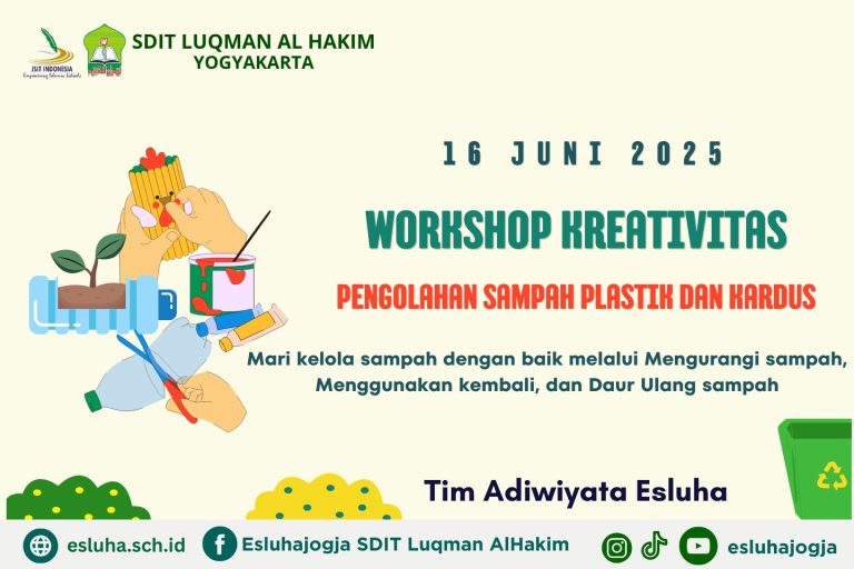Read more about the article Belajar Seru dan Ramah Lingkungan: Workshop Kreatif Sampah Plastik dan Kardus di SDIT Luqman Al Hakim