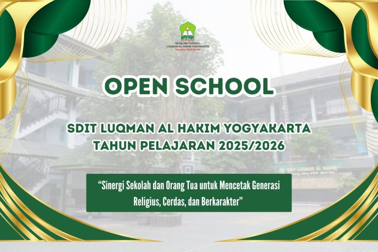 Read more about the article SDIT Luqman Al Hakim Yogyakarta Gelar Open School, Perkuat Sinergi Awal Orang Tua dan Sekolah