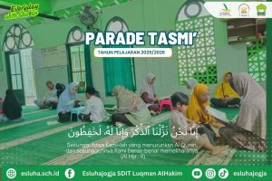 Read more about the article SEBANYAK 47  SISWA SDIT LUQMAN AL HAKIM MENGIKUTI PARADE TASMI’ #1 DAN #2 DIAWAL TAHUN AJARAN 2025/2026